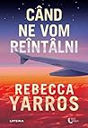 Când ne vom reînt...
