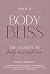 Body Bliss Book 3: The Jour...
