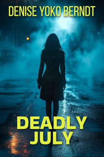 Deadly July (Amber Fearns #5)