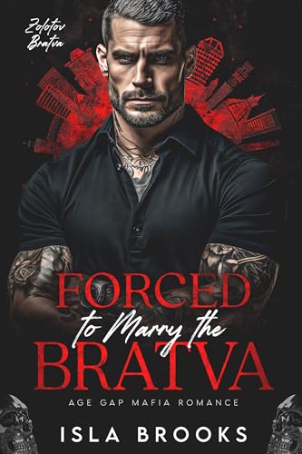 Forced to Marry the Bratva (Zolotov Bratva #5)