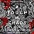 A Touch of Chaos (Hades x Persephone Saga, #4)