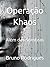 Operação Khaos: Além das So...