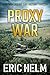 Proxy War (Vietnam Ground Zero Military Thrillers Book 29)