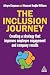 The Inclusion Journey: Creating a strategy that improves employee engagement and company results