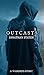 Outcasts: A Character Drive...