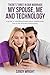 There's Three In Our Marriage, My Spouse, Me and Technology by Sandy Wright