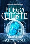 Fuego celeste (Trono de luz y oscuridad, #1)