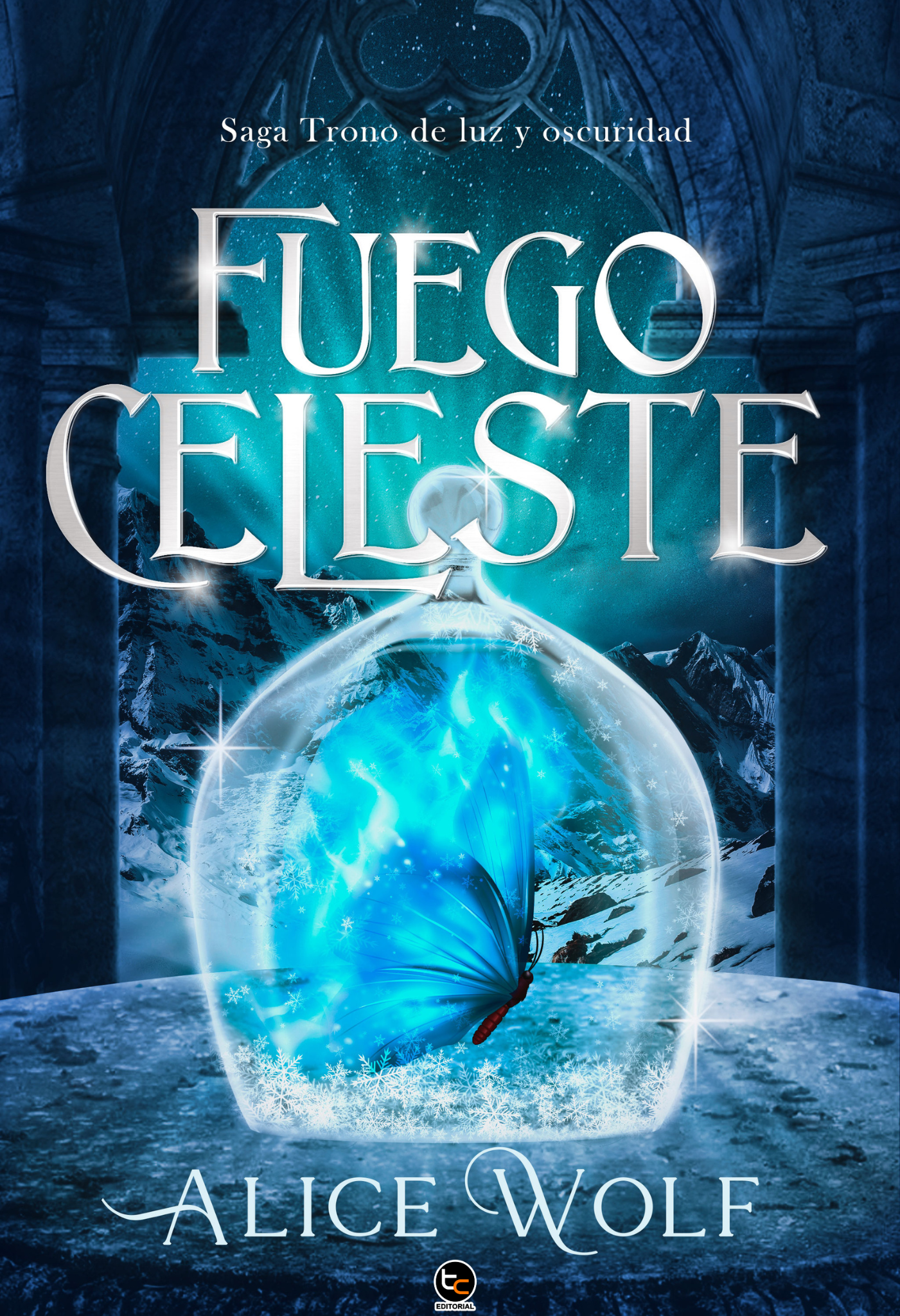Fuego celeste (Trono de luz y oscuridad, #1)