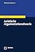 Juristische Argumentationstheorie (NomosLehrbuch) by Ulfrid Neumann