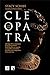 Cleopatra: Una vida