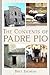 The Convents of Padre Pio: ...