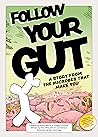Follow Your Gut: ...