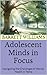 Adolescent Minds in Focus: ...