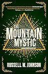 The Mountain Mystic by Russell W. Johnson