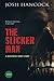 The Slicker Man