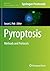 Pyroptosis: Methods and Pro...