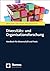 Diversitäts- und Organisationsforschung by Maria Funder