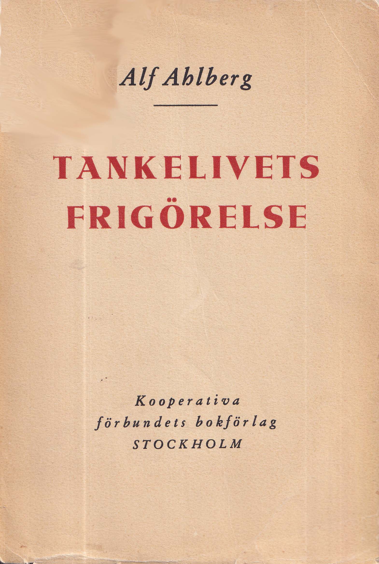Tankelivets frigörelse (Unknown Binding)