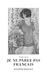 Je ne parle pas f...