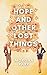 Hope and Other Lost Things