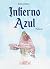 Infierno azul: Tomo 2 (Infi...