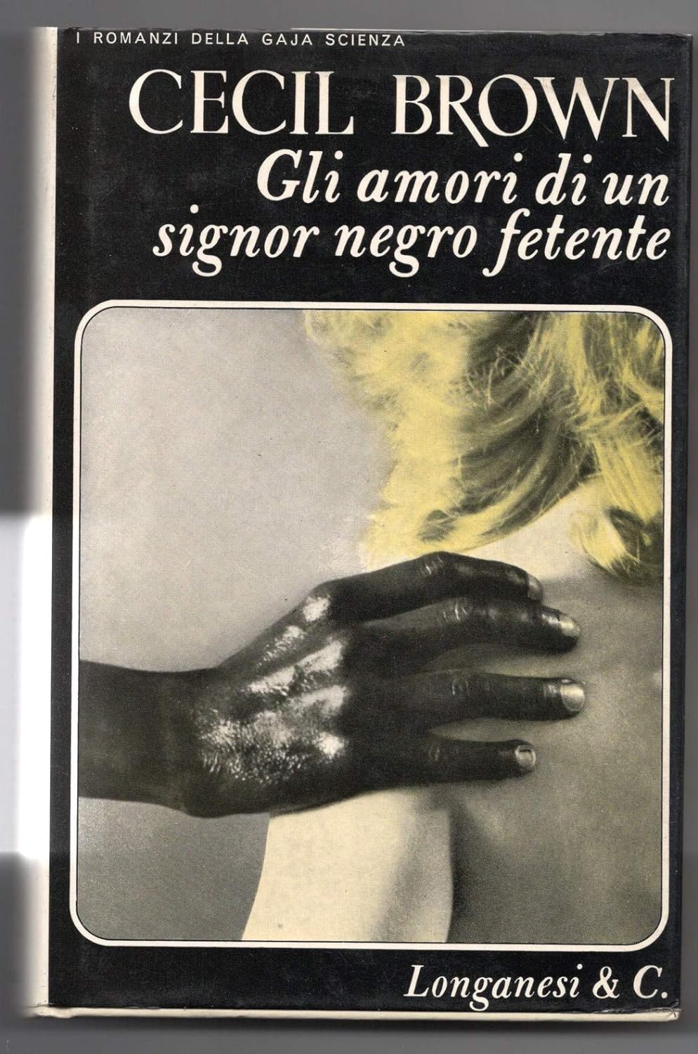 Gli amori di un signor negro fetente