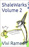 ShaleWarks Volume 2