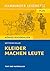 Kleider machen Leute: Hamburger Leseheft plus Königs Materialien. (Hamburger Lesehefte PLUS 518) (German Edition)