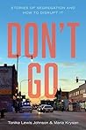 Don't Go: Stories...