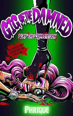 Gig of the Damned: Slay the Competition