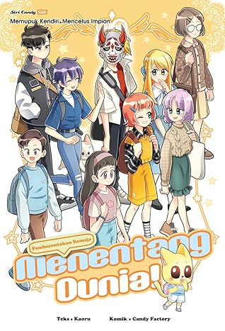 Siri Candy 55: Menentang Dunia! [Pemberontakan Remaja]