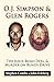 O.J. Simpson & Glen Rogers by John Eckberg O.J. Simpson & Glen Rogers by John Eckberg