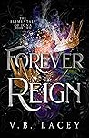 Book cover for Forever Reign: An Elemental Magic Fantasy Romance (The Elementals of Iona Book 2)