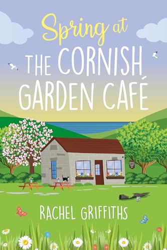 Spring at The Cornish Garden Café (Kindle Edition)