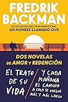 El trato de su vida / Y cada manana el camino a casa se vuelv... by Fredrik Backman