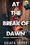 At the Break of Dawn