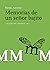 Memorias de un señor bajito