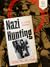 Nazi Hunting: A Love Story
