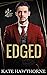 Edged (Trophy Doms Social C...