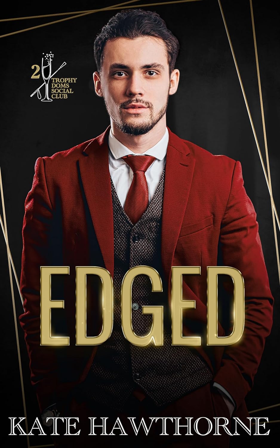 Edged (Trophy Doms Social Club, #2)