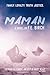 Maman: A twisted suspense novel