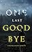 One Last Goodbye by Sarah Sutton