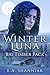 Winter Luna: Big Timber Pack - Sweet Contemporary Paranormal Christmas Romance