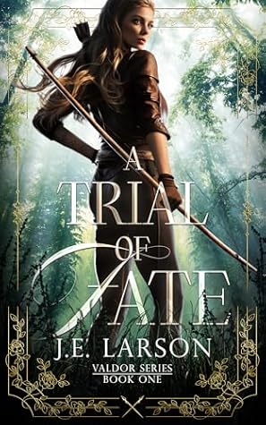 A Trial of Fate (Valdor, #1)