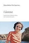 Gianna: Santa Gianna Beretta Molla nel ricordo del marito (Italian Edition) Gianna: Santa Gianna Beretta Molla nel ricordo del marito (Italian Edition)
