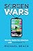 Screen Wars: Win the Battle...