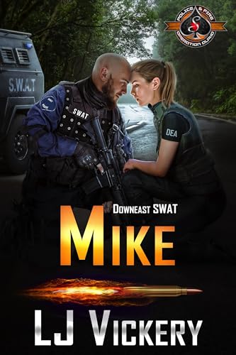 Mike (Police and Fire: Operation Alpha; Downeast SWAT #5)