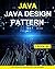 Learn Java , Java Design Pattern Programming by Amit K
