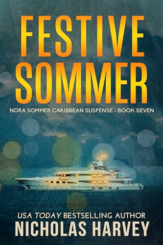 Festive Sommer (Nora Sommer Caribbean Suspense #7)