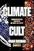 Climate Cult by Brian Sussman